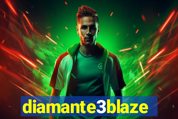 diamante3blaze