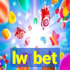 lw bet