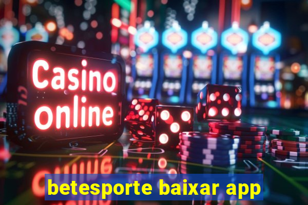 betesporte baixar app