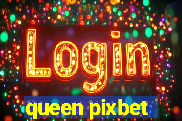 queen pixbet