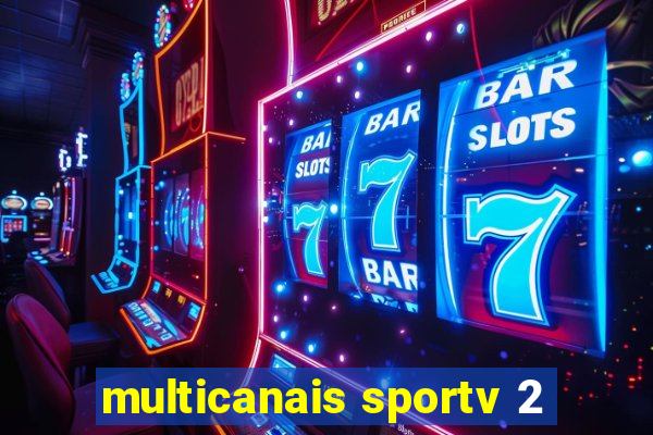 multicanais sportv 2