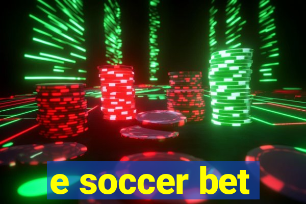 e soccer bet