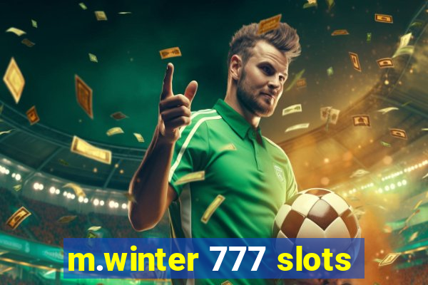 m.winter 777 slots