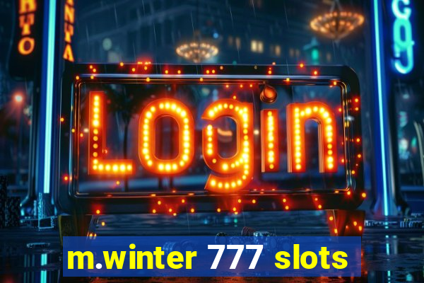 m.winter 777 slots