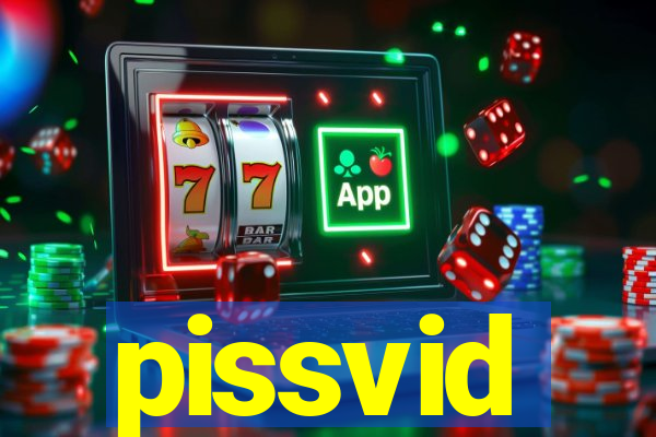 pissvid