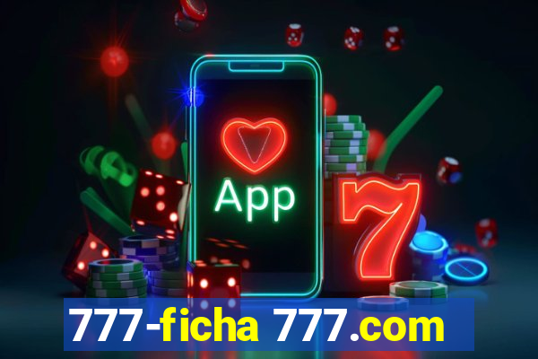 777-ficha 777.com