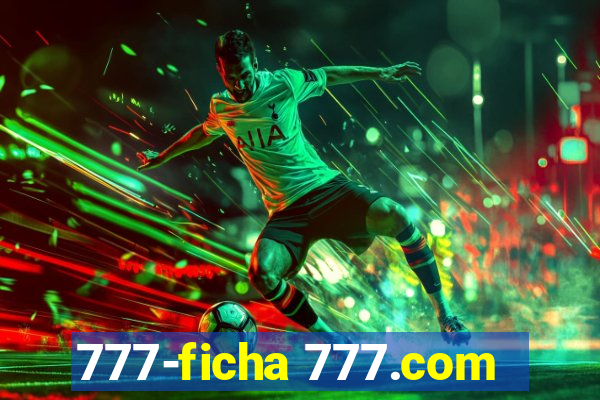 777-ficha 777.com