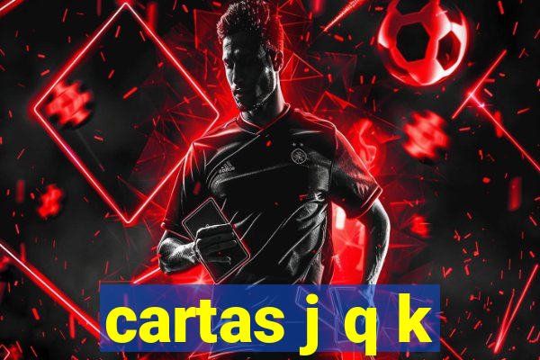 cartas j q k