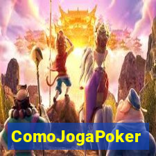 ComoJogaPoker