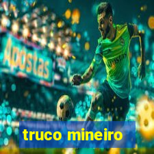 truco mineiro