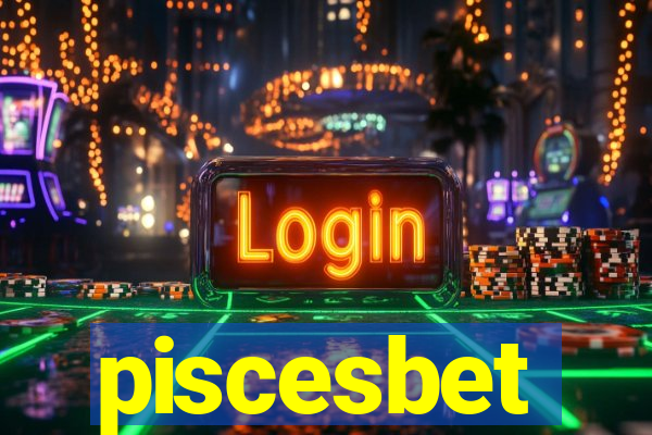 piscesbet