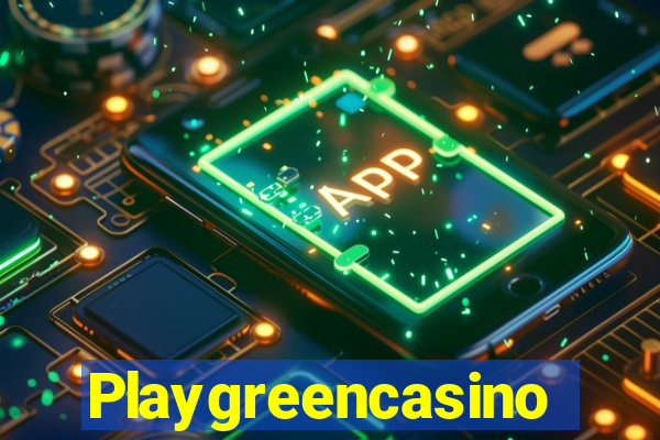 Playgreencasino