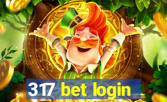 317 bet login