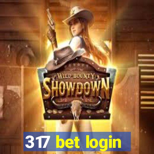 317 bet login