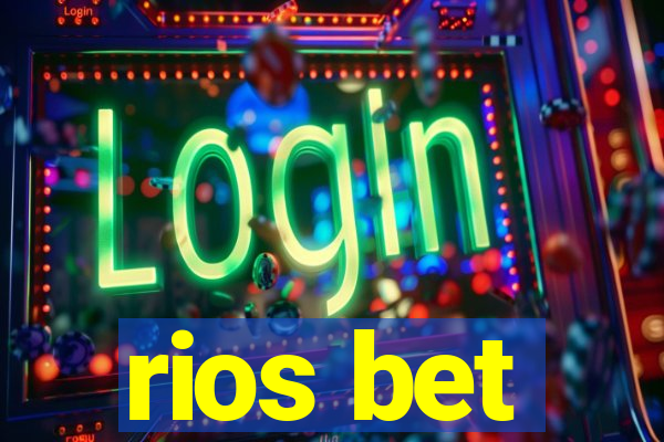 rios bet