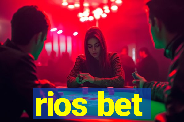 rios bet