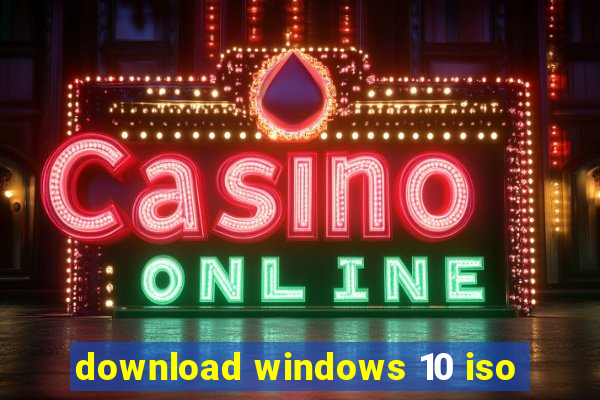 download windows 10 iso