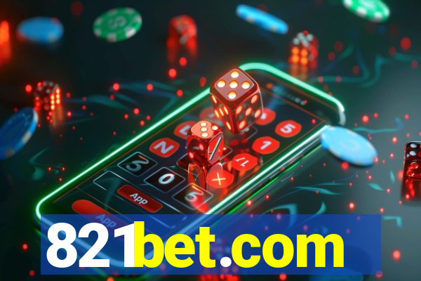 821bet.com