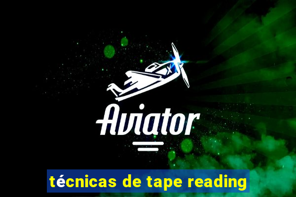 técnicas de tape reading