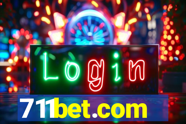 711bet.com