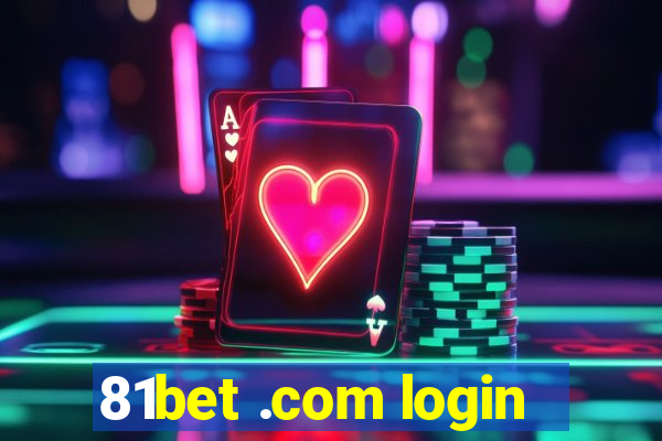 81bet .com login