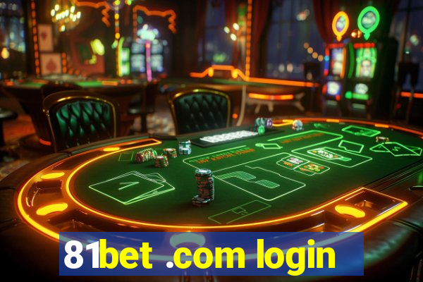 81bet .com login