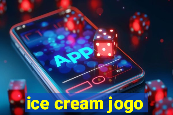 ice cream jogo