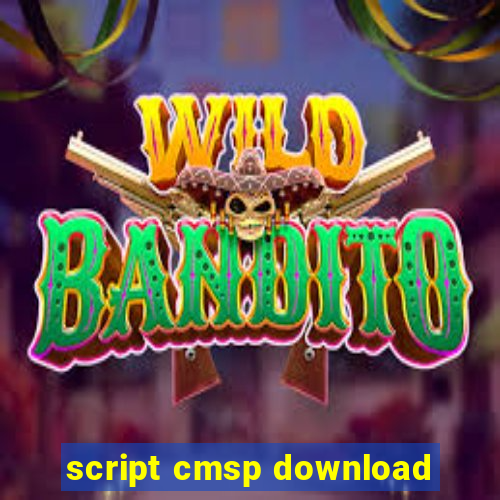 script cmsp download