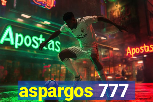 aspargos 777