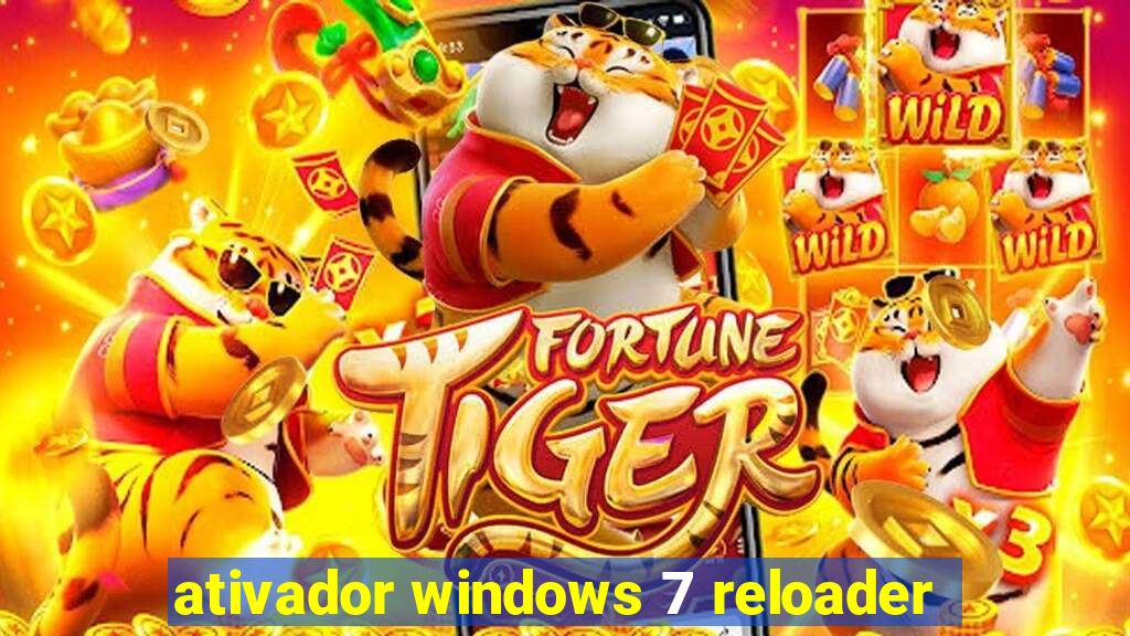 ativador windows 7 reloader