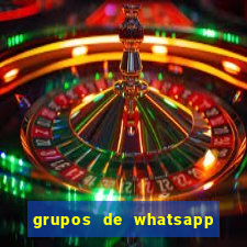 grupos de whatsapp de putaria