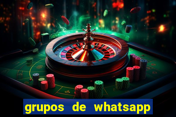 grupos de whatsapp de putaria