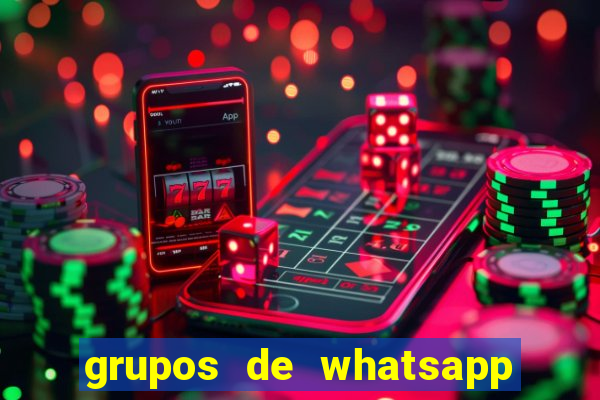 grupos de whatsapp de putaria