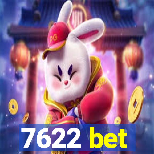 7622 bet