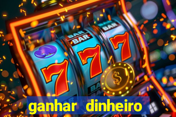 ganhar dinheiro jogando sem depositar nada