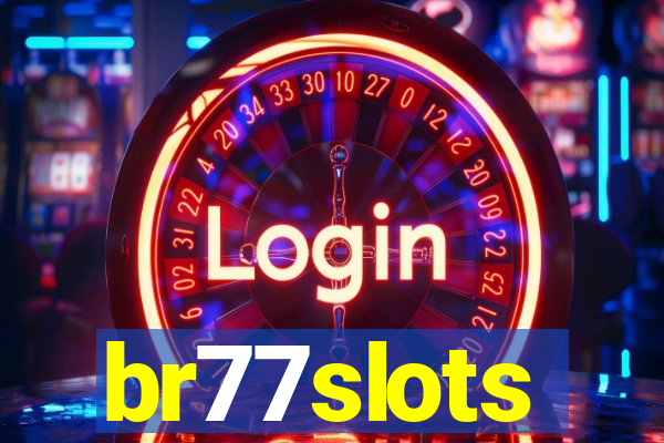 br77slots