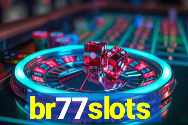 br77slots