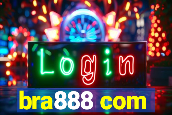 bra888 com