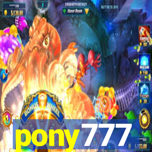 pony777