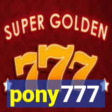 pony777