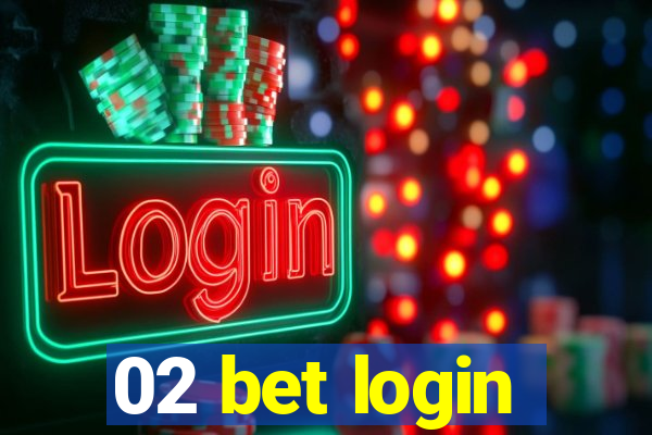 02 bet login