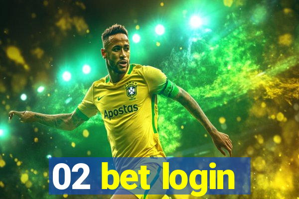 02 bet login