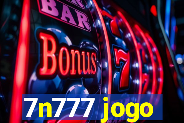 7n777 jogo