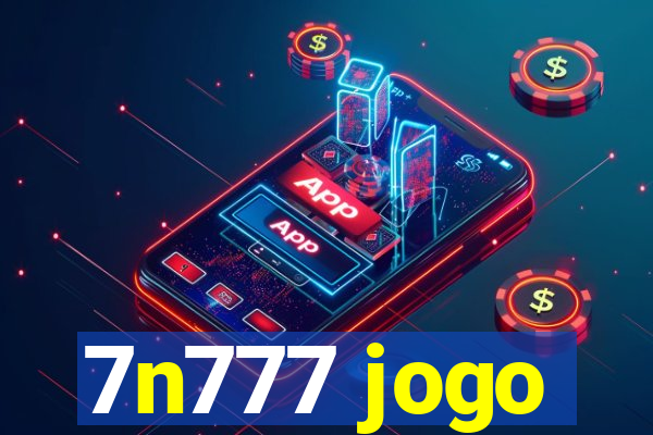 7n777 jogo