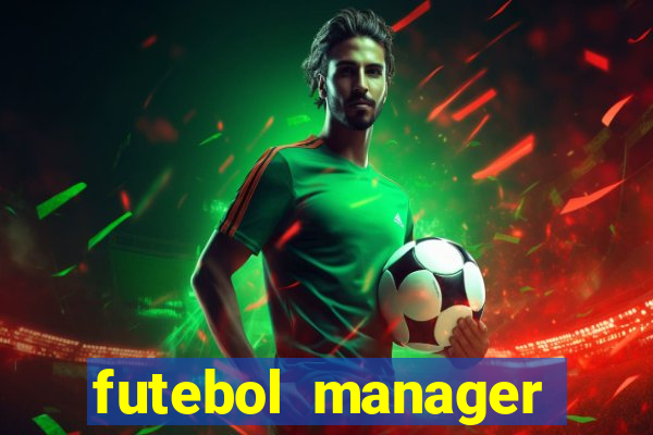 futebol manager offline para android