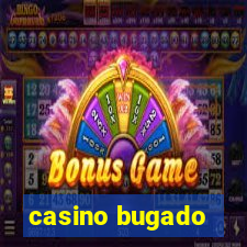 casino bugado