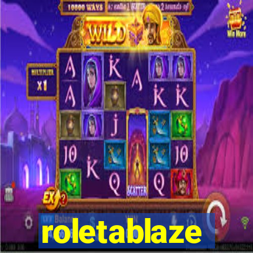 roletablaze