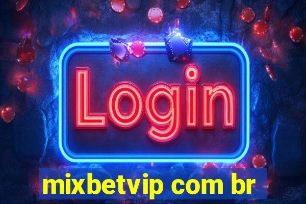 mixbetvip com br