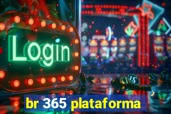 br 365 plataforma