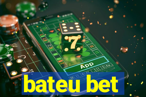 bateu bet